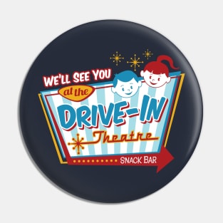 See You at the Drive-In Pin