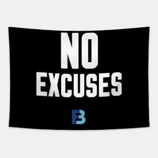 No Excuses Tapestry