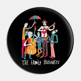 The Family Business Pin