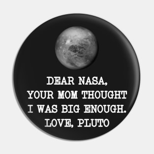 Dear Nasa Love Pluto Pin