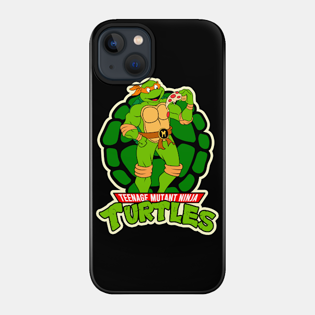 TMNT Michelangelo - Teenage Mutant Ninja Turtes - Phone Case