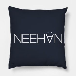 NEEHAN Pillow