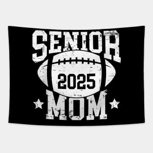 Senior Football Mom Graduation Class of 2025 Senior 25 Tapestry