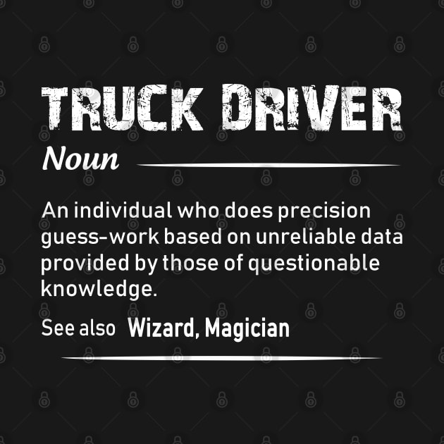 Truck Driver Noun Definition Funny by Shaniya Abernathy