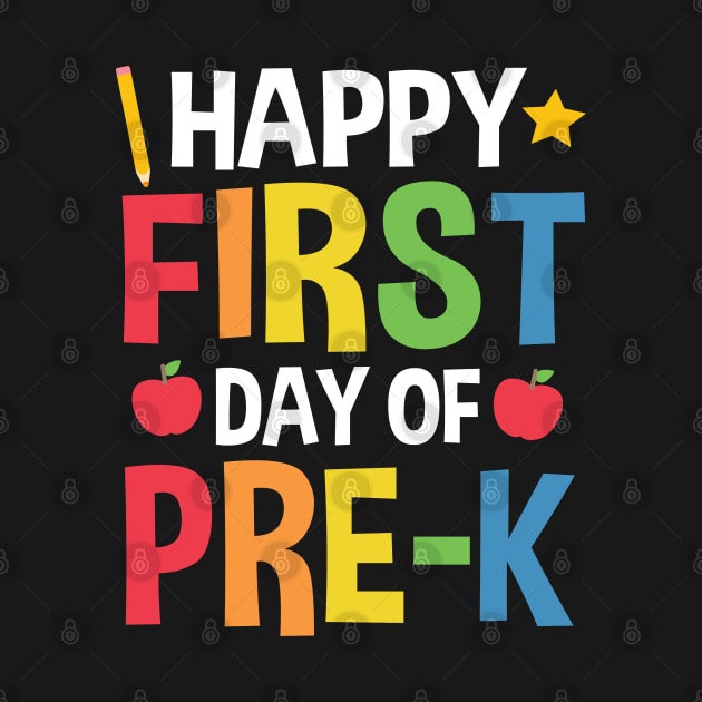 Happy First Day Of Pre-K Back To School Gift by HCMGift