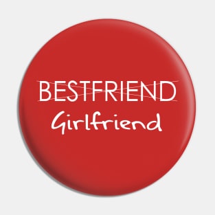 Couple Shirt - Bestfriend to Girlfriend Pin