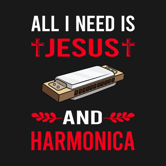 I Need Jesus And Harmonica Mouth Organ by Good Day