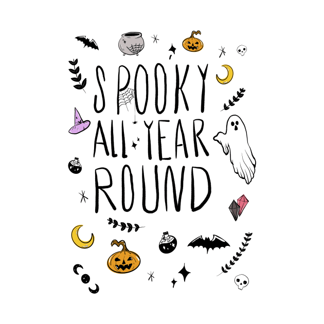 Spooky All Year Round by Aisling Designs