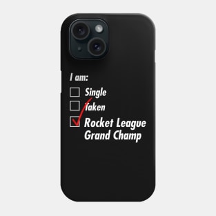 Single Taken Grand Champ Phone Case