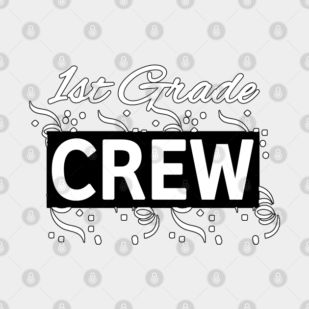 1st Grade Crew - Great Teachers Gift - White Lettering & Logo Design - Teacher - Phone Case ...