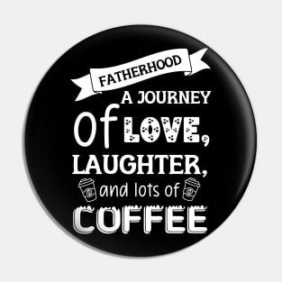 Fatherhood - Dad Birthday - Fathers Day - Gift for Dad - Dad Quotes Pin