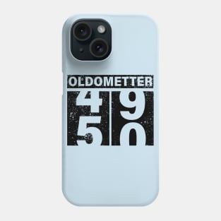 Oldometter 49 50 Birthday Gift Idea Phone Case