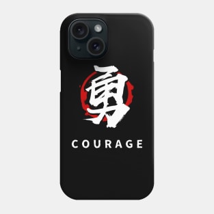 COURAGE KANJI (BUSHIDO VIRTUE) Phone Case