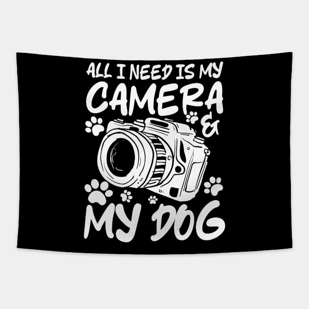 All I Need is My Camera and My Dog Tapestry by AngelBeez29