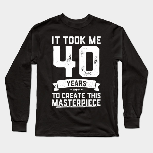 cute 40th birthday shirts