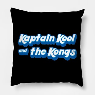 Kaptain Kool and the Kongs #1 Pillow