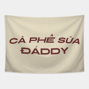 Cafe Sua Daddy Vietnamese Iced Coffee Ca Phe Tapestry