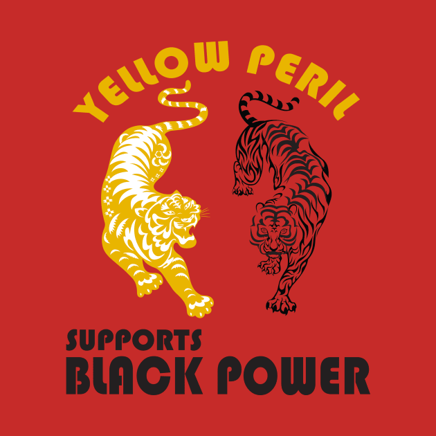 YEIIOW PERIL SUPPORTS BLACK POWER by RedLineStore