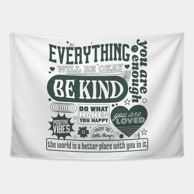 Positivity & Kindness Manifesto Tapestry by Life2LiveDesign