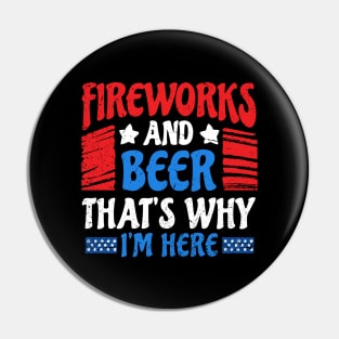 fire works & beer 4th of july Pin