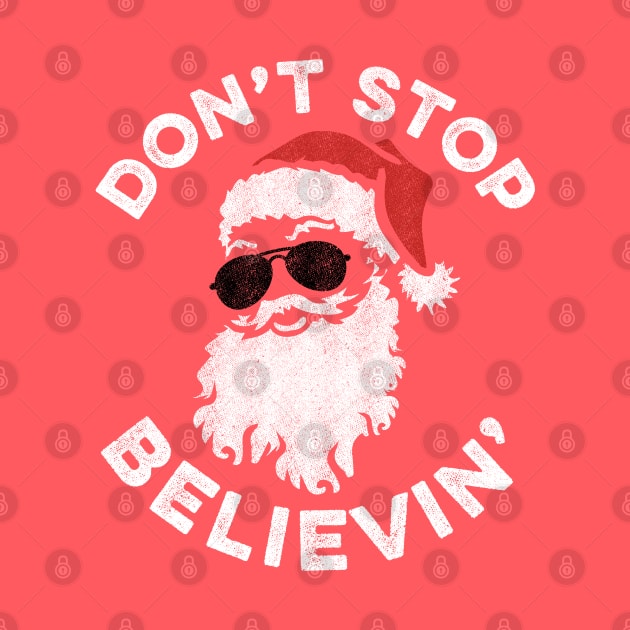 Santa Don't Stop Believin' by Tingsy