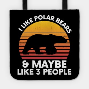 i like polar bears and maybe 3 people Tote