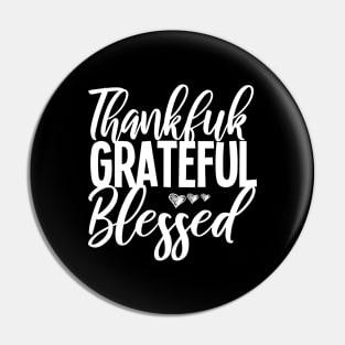 Thankful Grateful Blessed, Thankful Shirt, Thanksgiving Shirt, Thankful tee, Thanksgiving tee,Fall Shirts. Pin