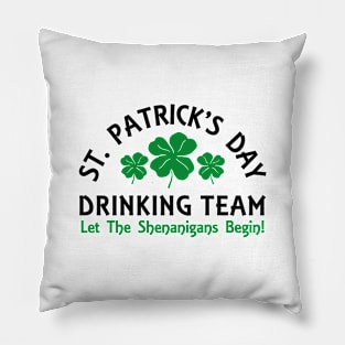 Drinking Team - St. Patrick's Day Pillow