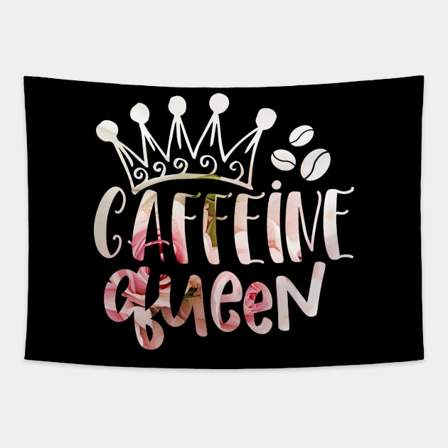 Caffeine queen Tapestry by teestore_24