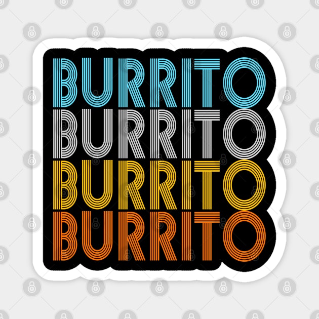 Burrito Lover Vintage Gift Taco Magnet by shamyin