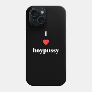 i heart boypusy Phone Case