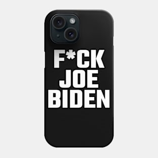 Fuck Joe Biden 2020 Phone Case