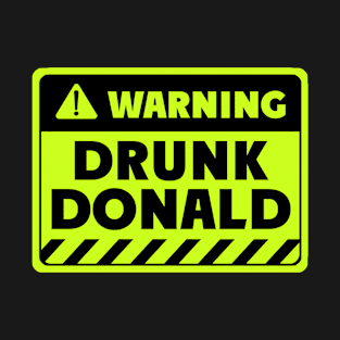 drunk Donald T-Shirt