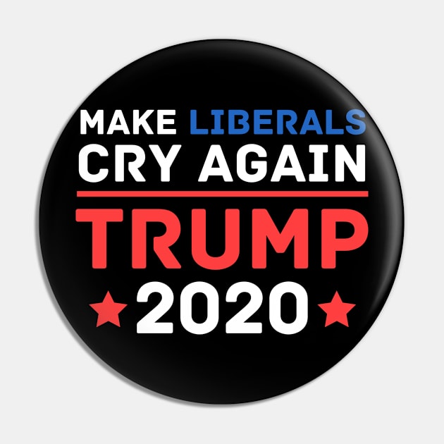 Make Liberals Cry Again Funny Trump 2020 Pin by 9 Turtles Project