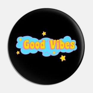 Good Vibes in the Sky Pin