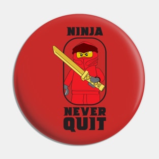 Ninjago Ninja Never Quit Kai Red Fan-Art Pin