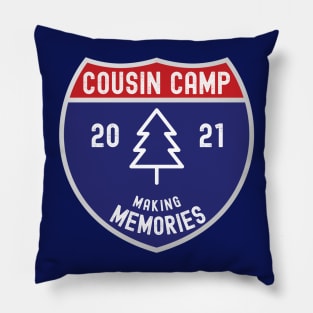 Cousin Camp Making Memories 2021 Pillow