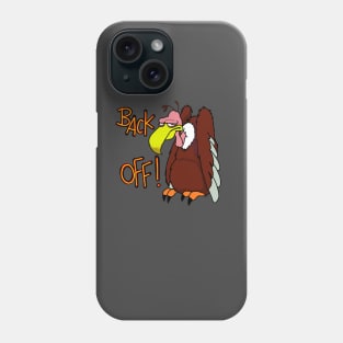 Back Off! Phone Case