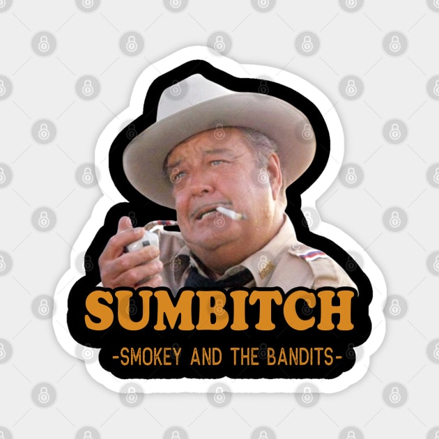 Smokey Sheriff - Sumbitch Magnet by Phenom Palace