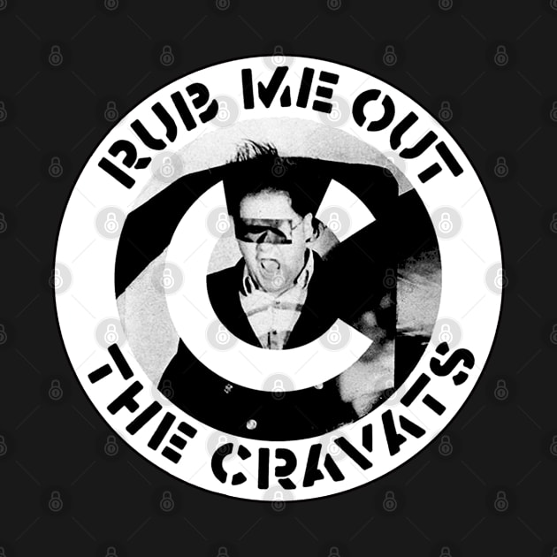 Rub Me Out - The Cravats by Bugsponge