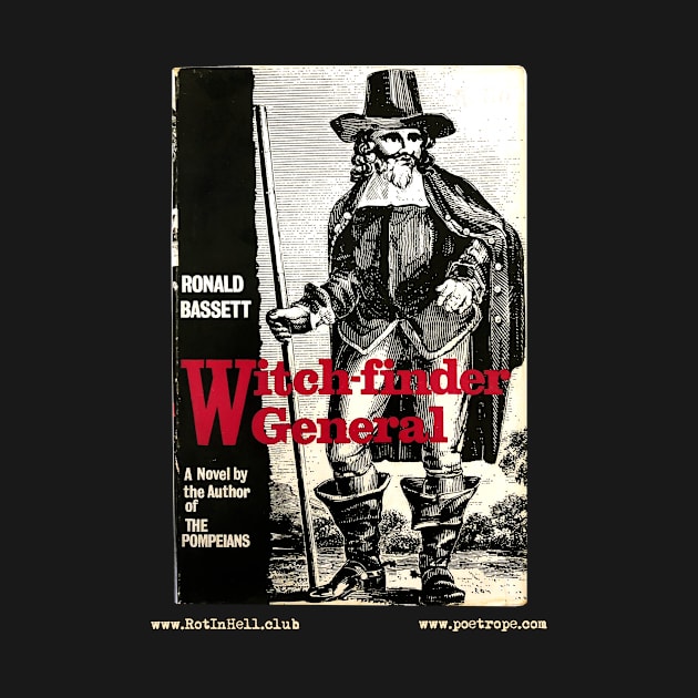 WITCH-FINDER GENERAL by Ronald Bassett by Rot In Hell Club