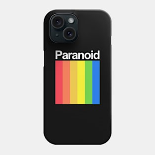 Paranoid Phone Case