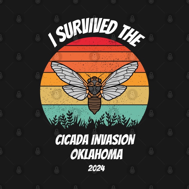 I survived the cicada invasion Oklahoma 2024 by Dylante