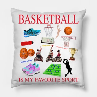 Basketball Is My Favorite Sport Pillow