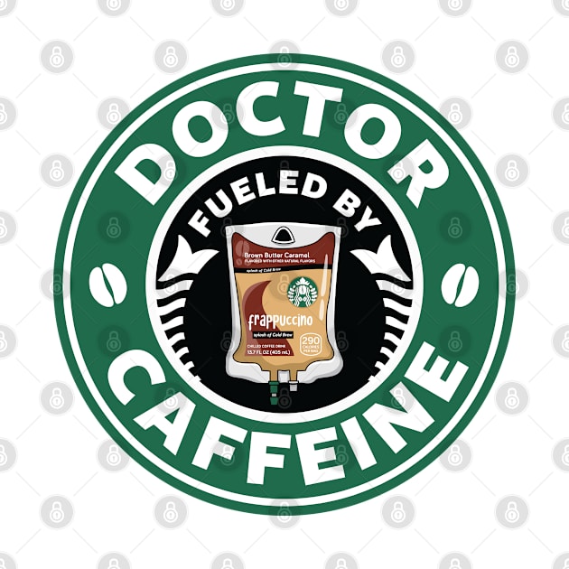 Doctor Fueled By Caffeine by spacedowl