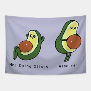 Avocado Sit Ups Tapestry