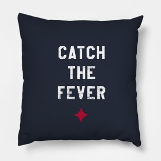 Catch the Fever MN Pillow