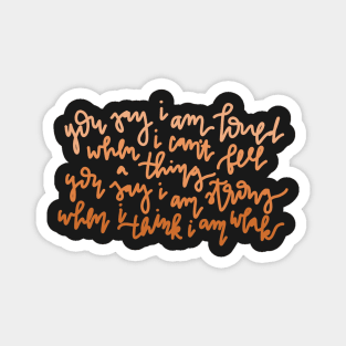 "you say" christian worship lyrics design Magnet