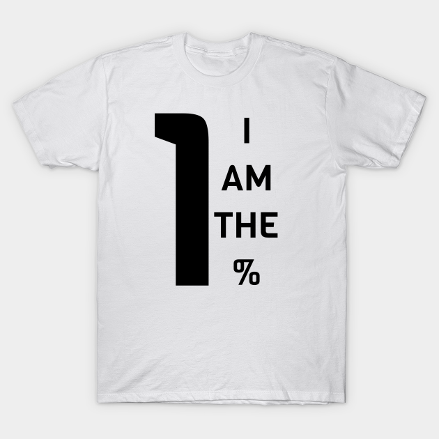 I The 1% One Percent - |