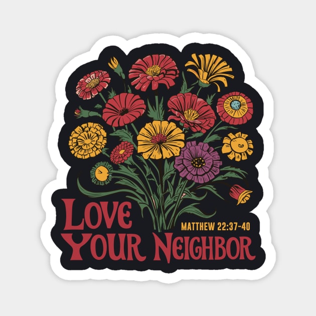 Love Your Neighbor Matthew 22:37-40 Magnet by Charles's Store 8